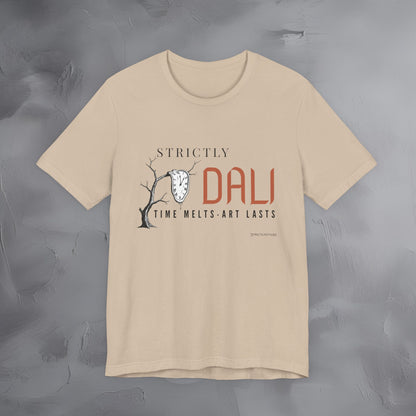 Strictly Dalí – Time Melts. Art Lasts. T-Shirt | Surrealist Artist Graphic Tee | Salvador Dalí Inspired Shirt