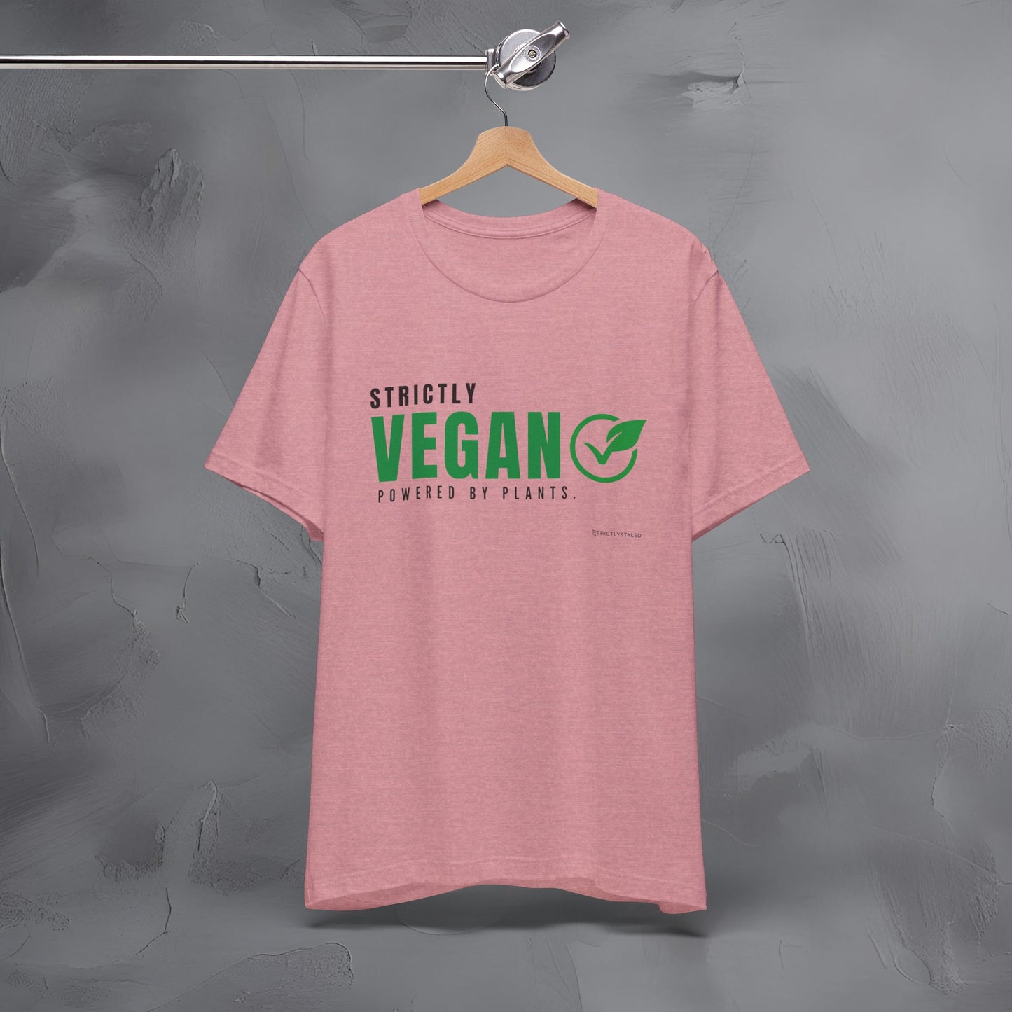 Strictly Vegan – Powered by Plants T-Shirt - Vegan Lifestyle Graphic Tee - Plant-Based Living Shirt