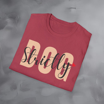 Strictly Dog T-Shirt