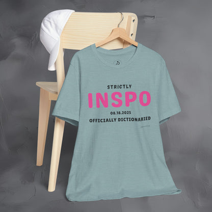 Strictly INSPO T-Shirt - Officially Dictonaried