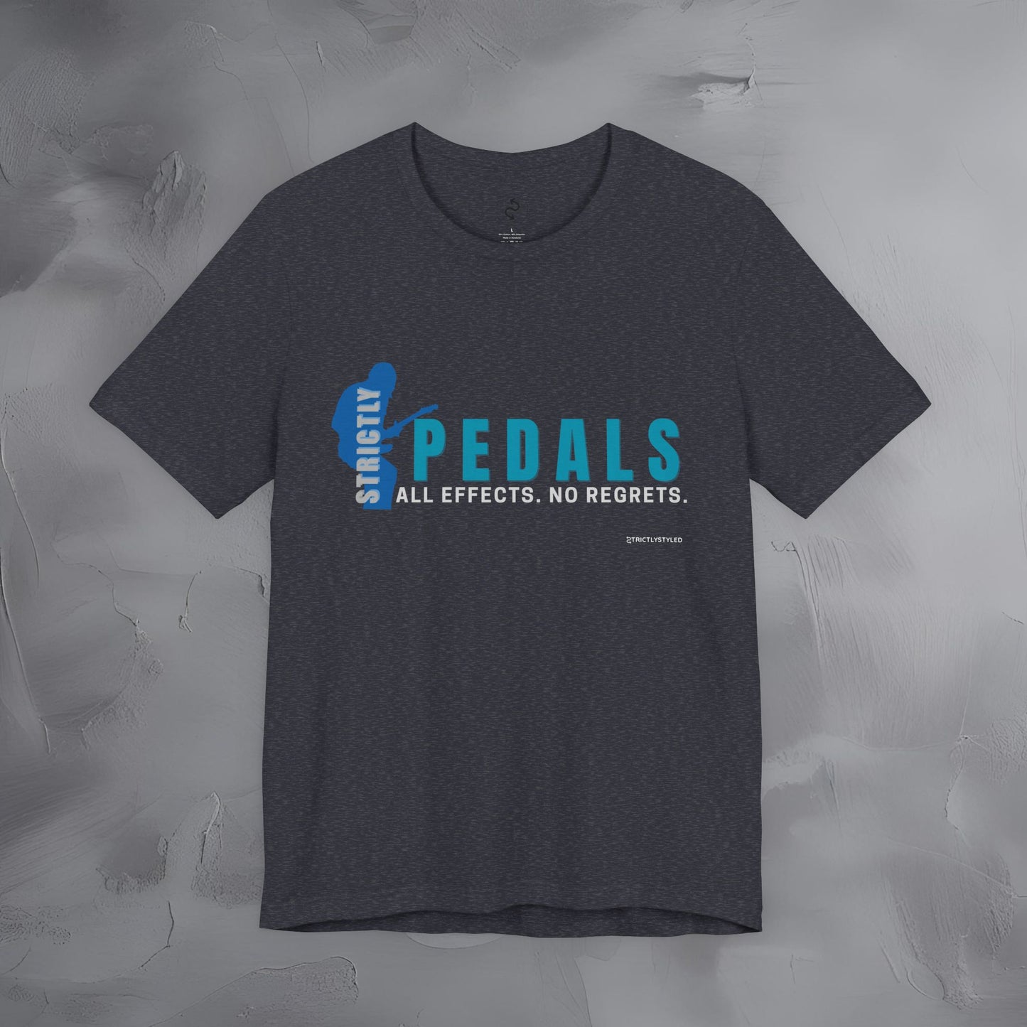 Strictly Pedals T-Shirt – No Effects No Regrets Guitar Gear Tee