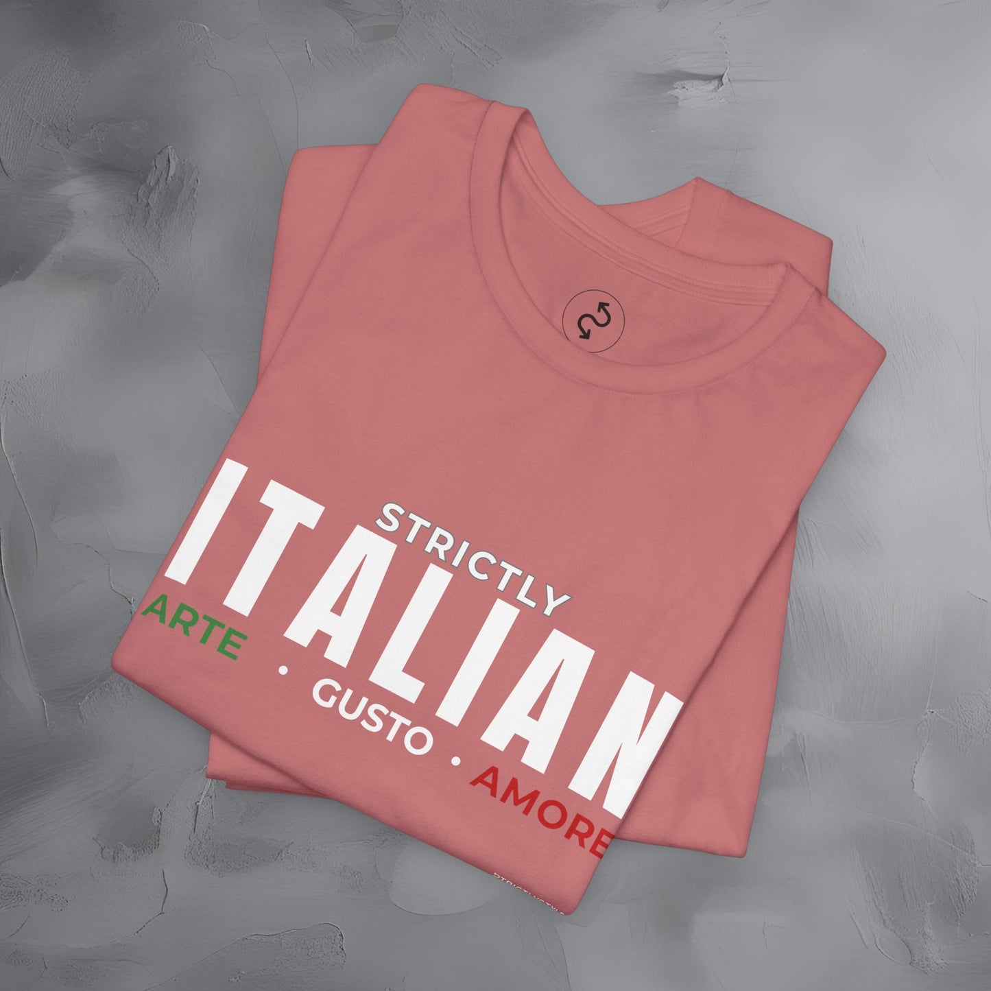 Strictly Italian – Arte, Gusto, Amore T-Shirt | Italian Culture Graphic Tee | Italy Lifestyle Streetwear Shirt