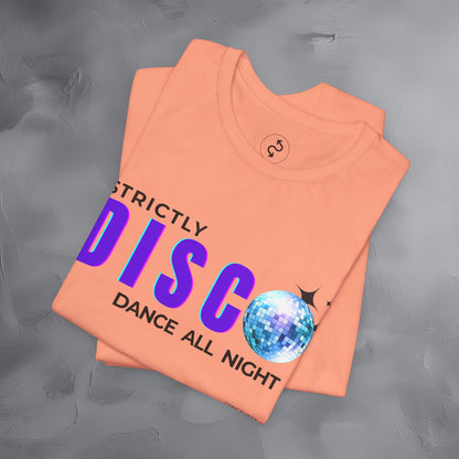 Strictly Disco T-Shirt – Retro Dance Graphic Tee - Dance All Night