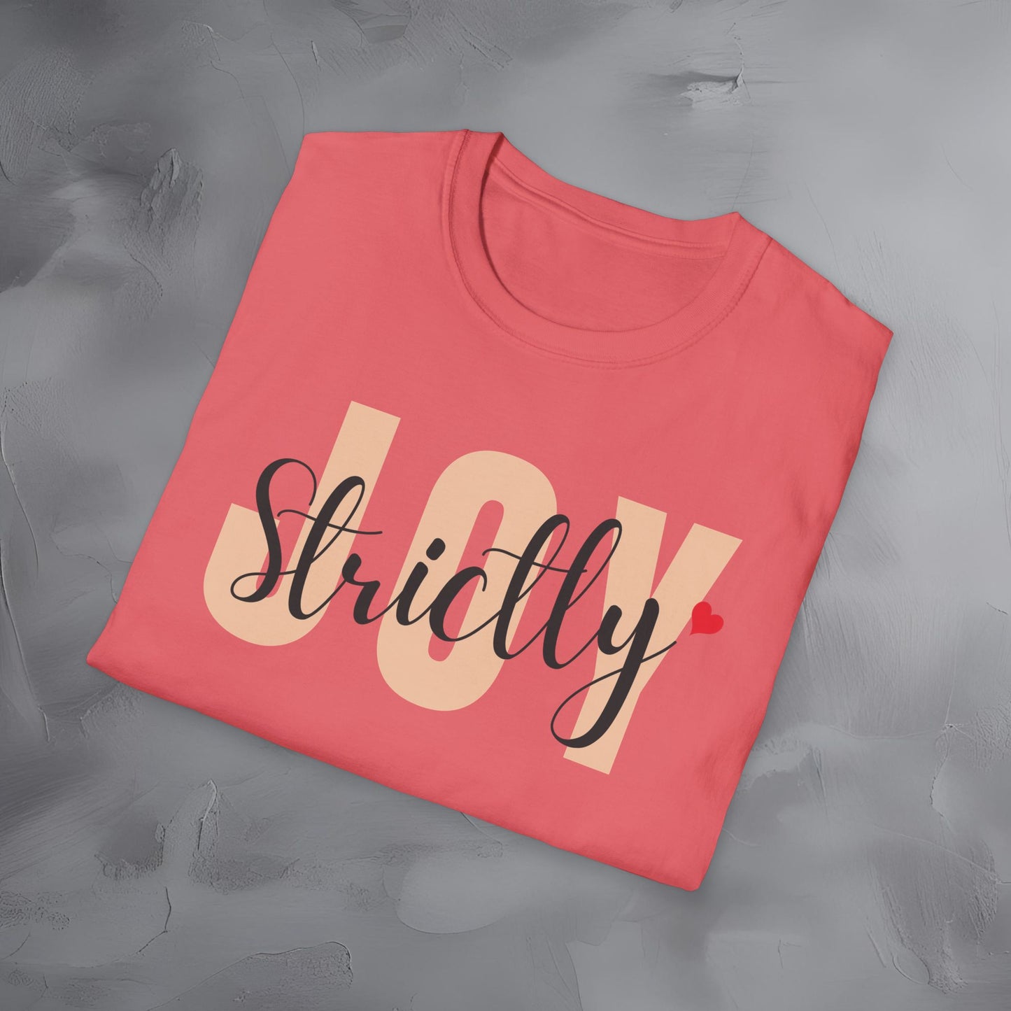 Strictly Joy T-Shirt