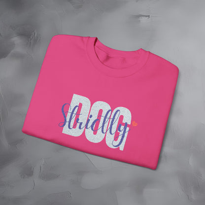 Strictly Dog - Embroidered Sweatshirt