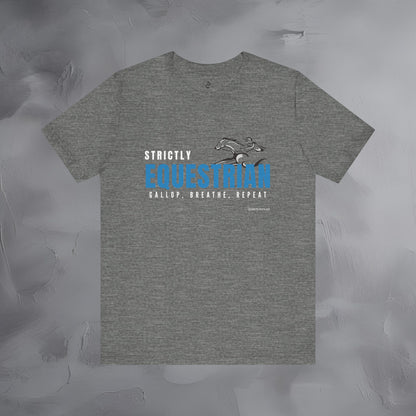 Strictly Equestrian T-Shirt – Horse Rider Graphic Tee | Equestrian Style