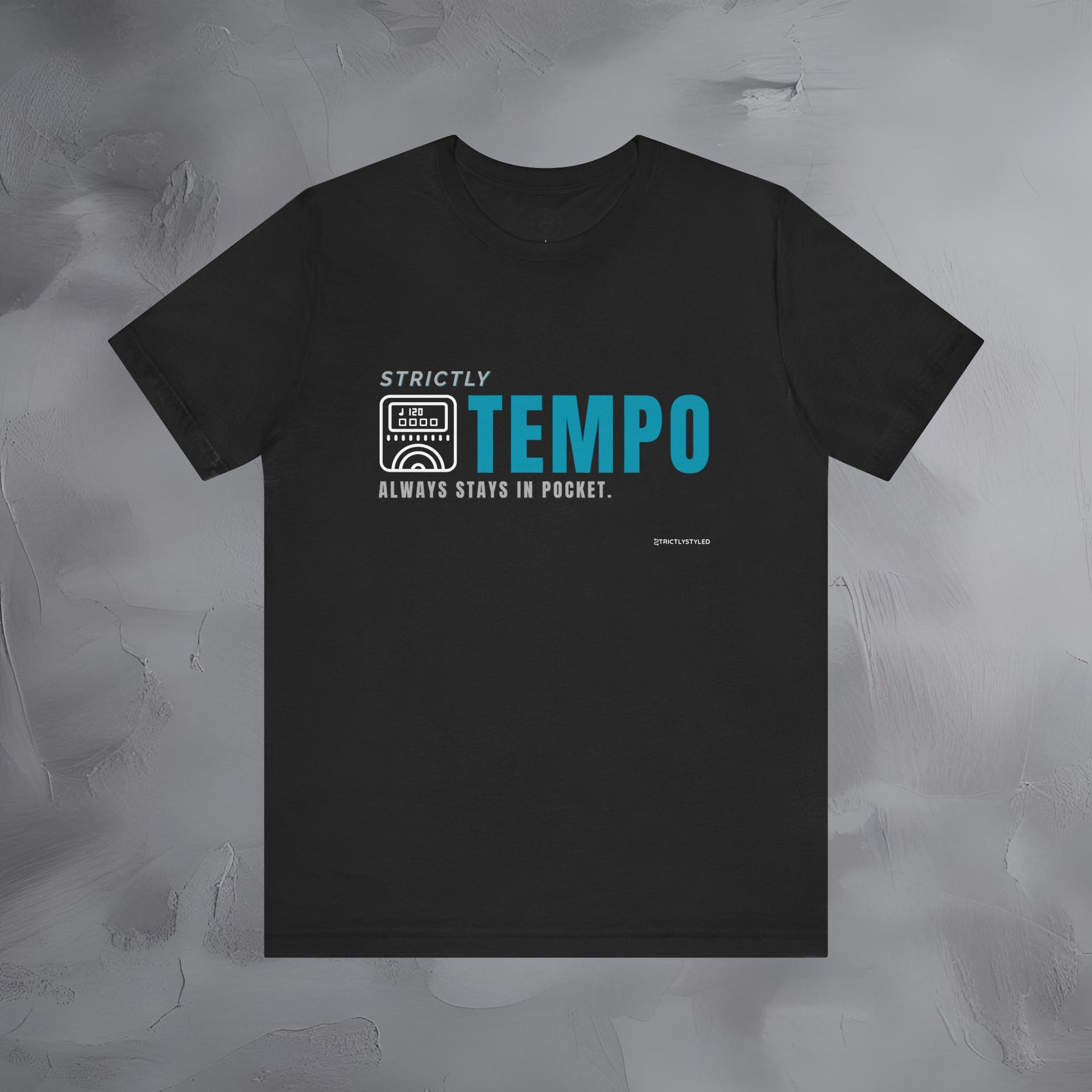 Strictly Tempo T-Shirt – Drum & Rhythm Graphic Tee | Always Stays in Pocket