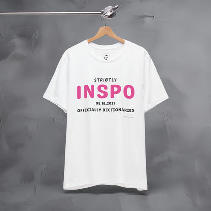 Strictly INSPO T-Shirt - Officially Dictonaried