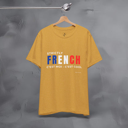 Strictly French – C’est Moi, C’est Cool T-Shirt | Fun Parisian Graphic Tee | French Lifestyle Streetwear Shirt