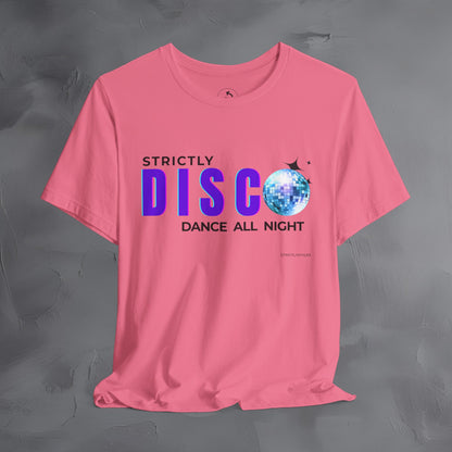 Strictly Disco T-Shirt – Retro Dance Graphic Tee - Dance All Night