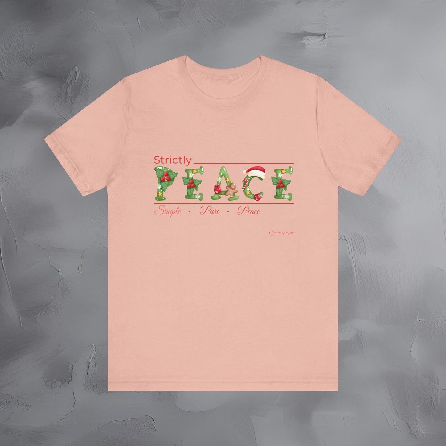 Strictly Peace – Simple • Pure • Peace - Minimal Holiday Shirt