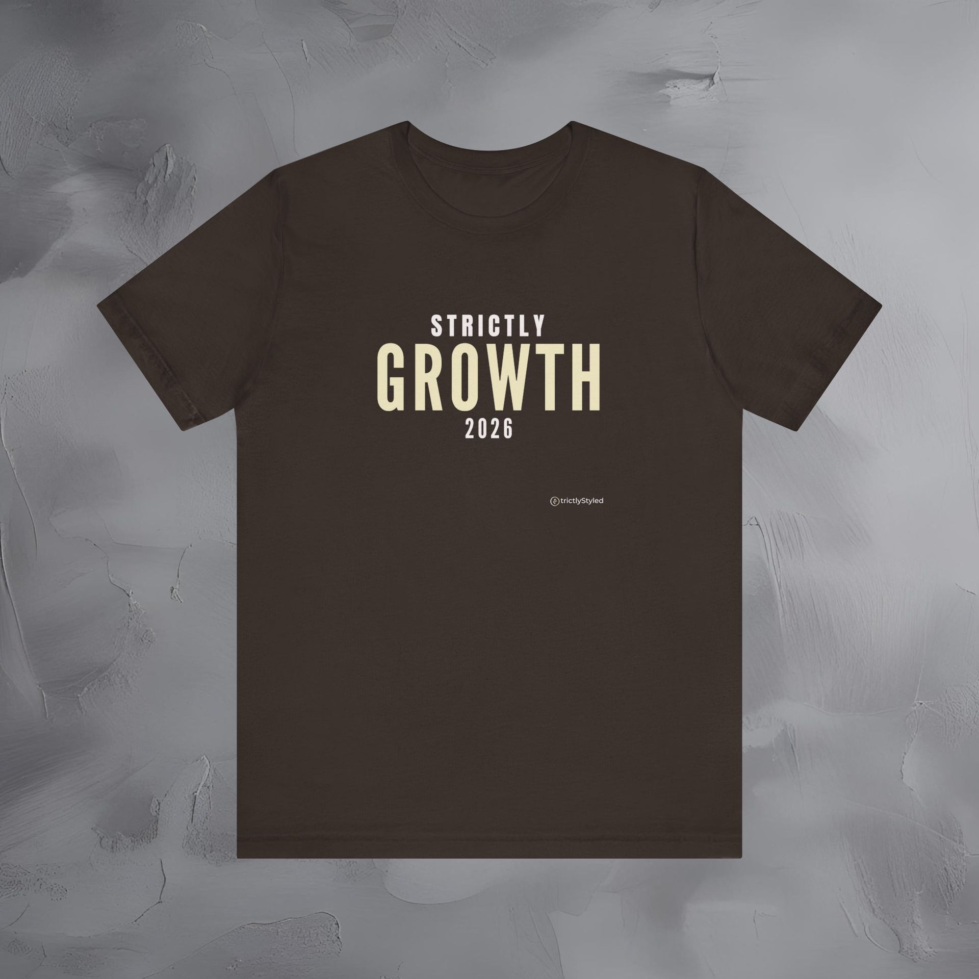 Strictly Growth Shirt Minimalist New Year Intention T Shirt Unisex Graphic Tee