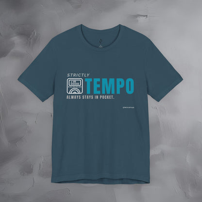 Strictly Tempo T-Shirt – Drum & Rhythm Graphic Tee | Always Stays in Pocket