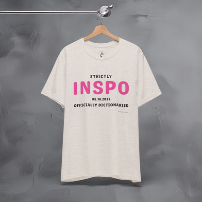 Strictly INSPO T-Shirt - Officially Dictonaried