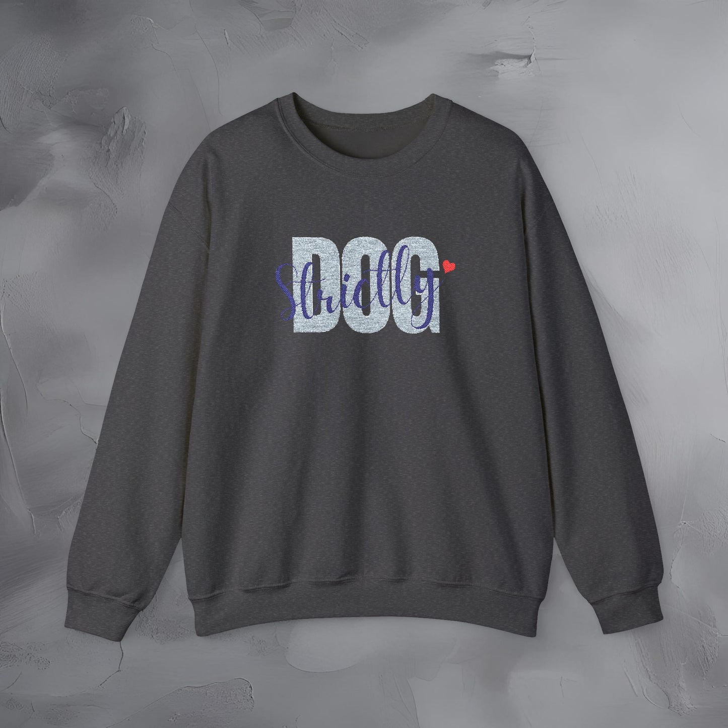 Strictly Dog - Embroidered Sweatshirt