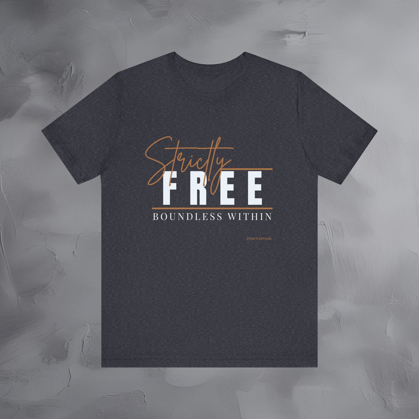 Strictly Free – Boundless Within T-Shirt - Inner Freedom Graphic Tee - Mindful Lifestyle Shirt