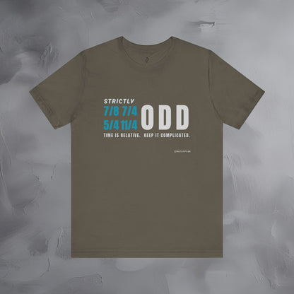 Strictly Odd T-Shirt – Drum & Rhythm Graphic Tee - Time Relative, Keep It Complicated