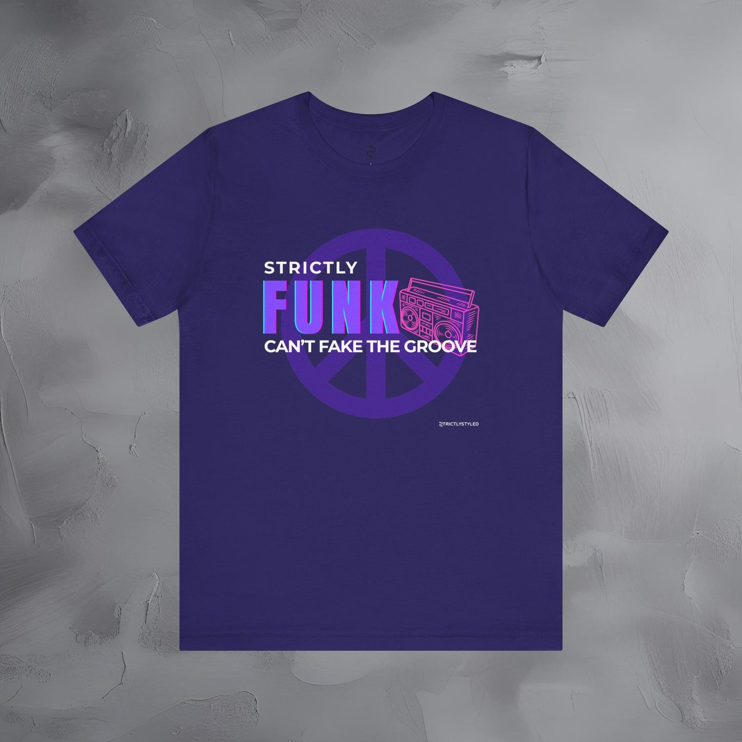 Strictly Funk T-Shirt – Can’t Fake the Groove – Funk Music Graphic Tee