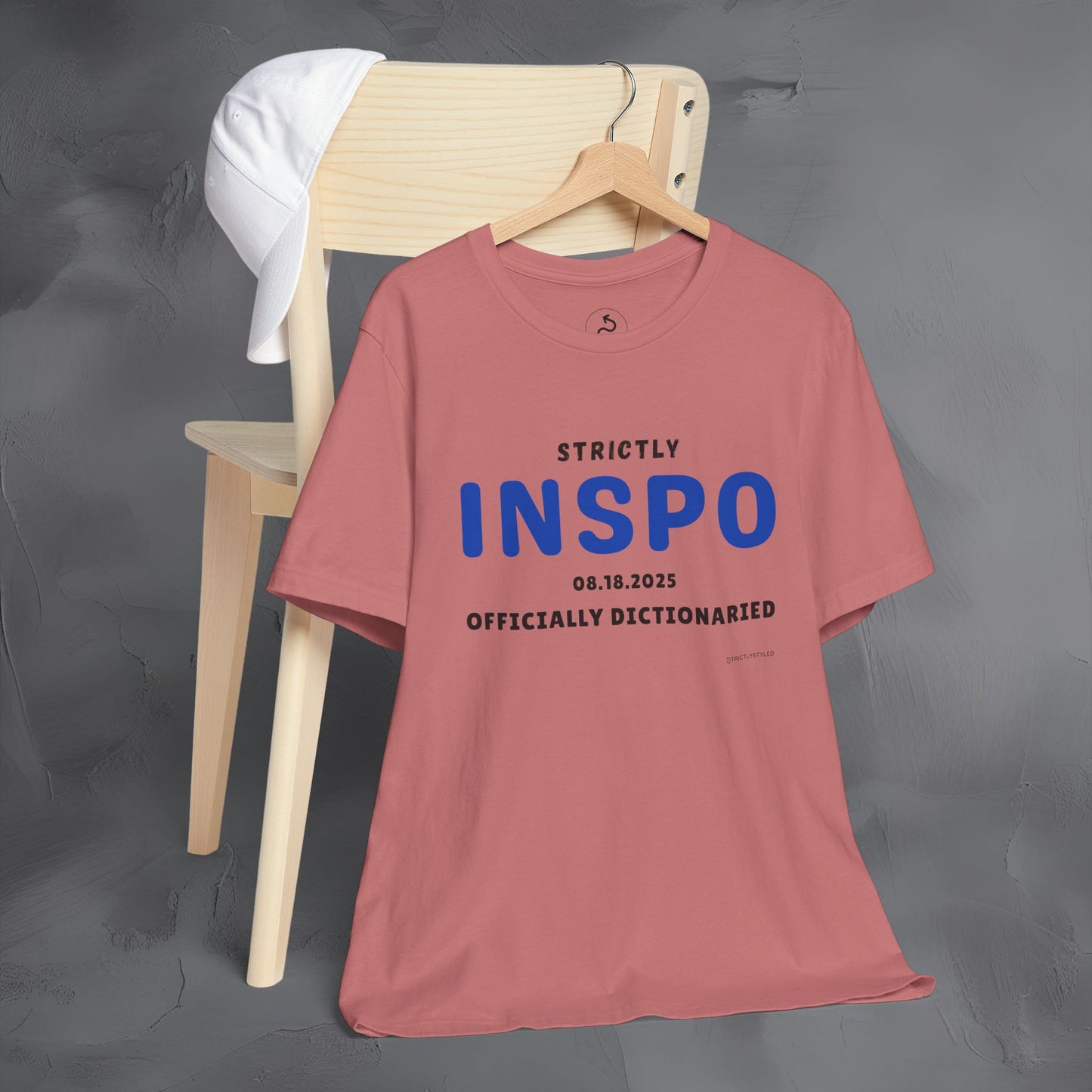 Strictly INSPO T-Shirt - Officially Dictonaried