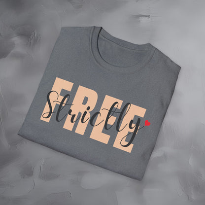 Strictly Free T-Shirt