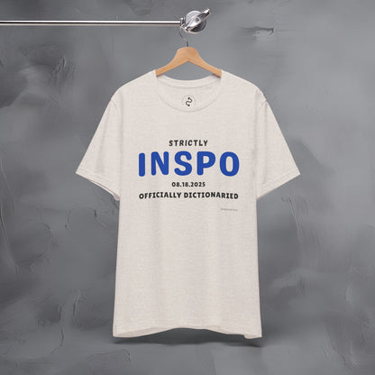 Strictly INSPO T-Shirt - Officially Dictonaried
