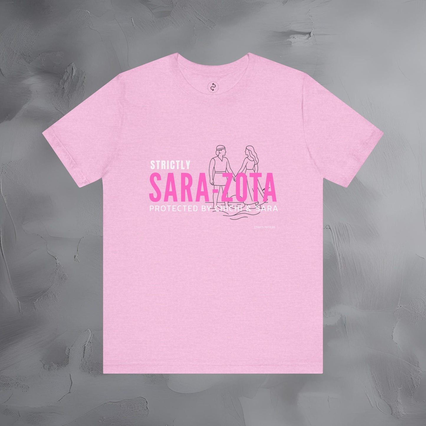 Strictly Sara-Zota T-Shirt – Protected by Chichi and Sarah Sarasota Tee