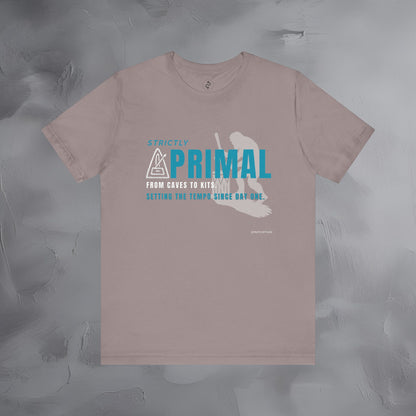 Strictly Primal T-Shirt – Drum & Rhythm Graphic Tee - From Cave to Kits