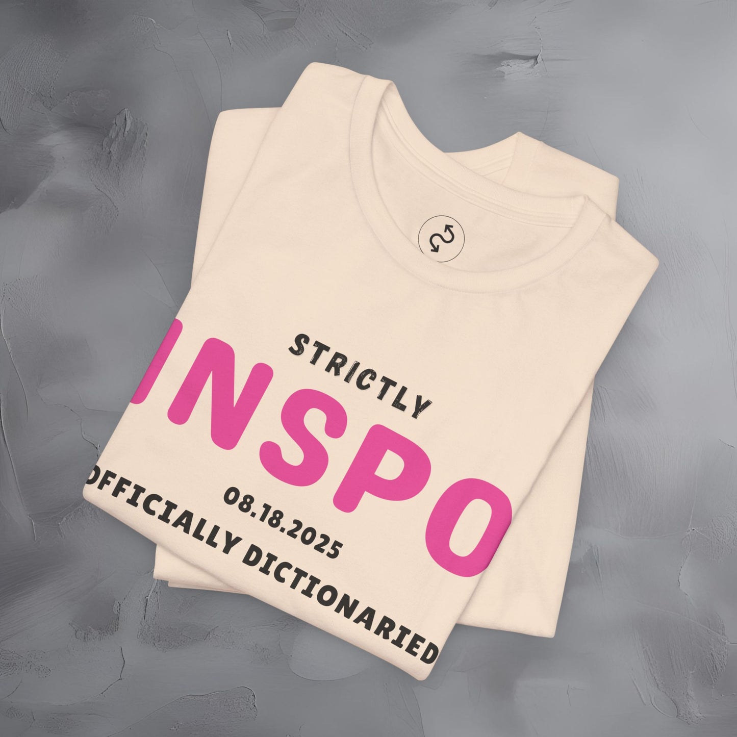 Strictly INSPO T-Shirt - Officially Dictonaried