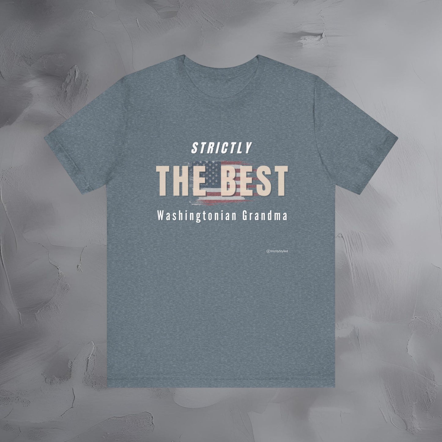 Strictly the Best Washingtonian Grandma T-Shirt
