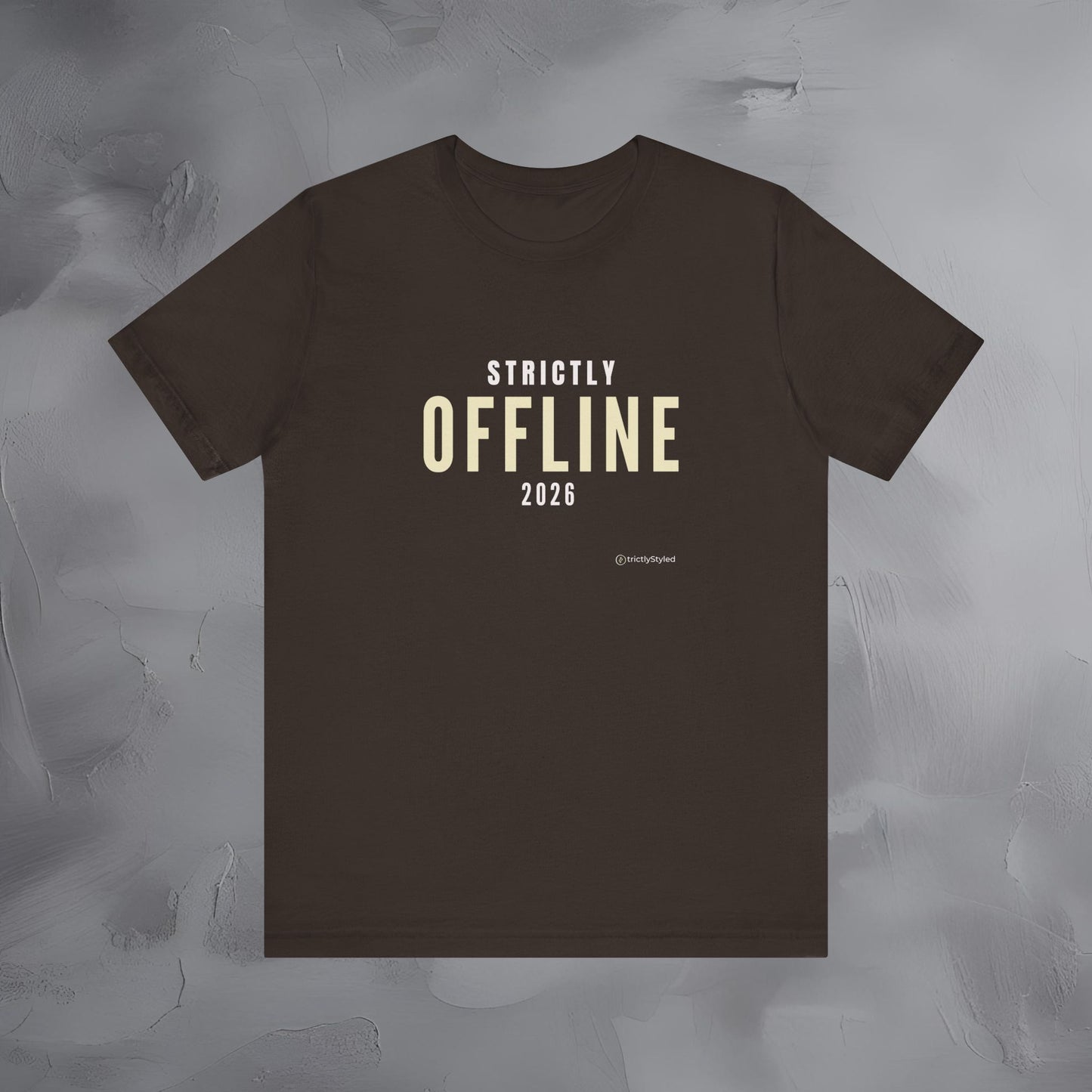 Strictly Offline Shirt Minimalist New Year Intention T Shirt Unisex Graphic Tee