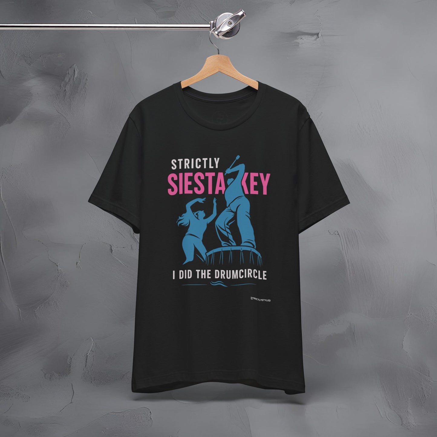 Strictly Siesta Key T-Shirt – I Did the Drumcircle Beach Tee