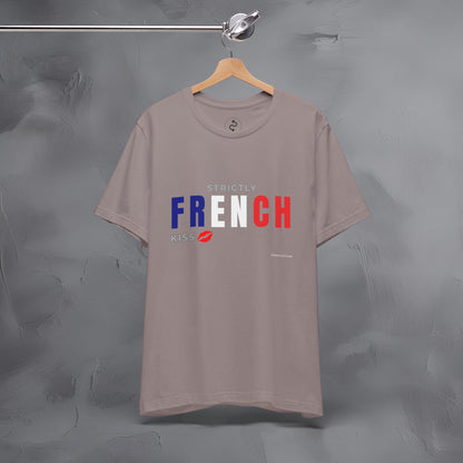 Strictly French Kiss T-Shirt - Romantic Parisian Graphic Tee - Fun French Lifestyle Shirt