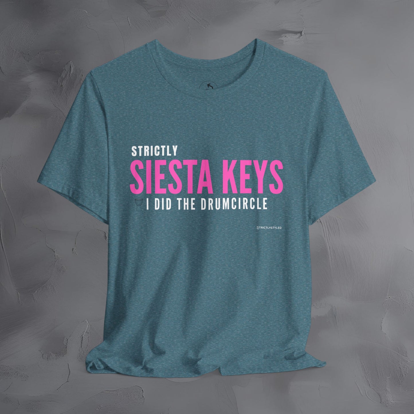 Strictly Siesta Key – I Did the Drum Circle T-Shirt | Sarasota Beach Sunset Drum Circle Graphic Tee