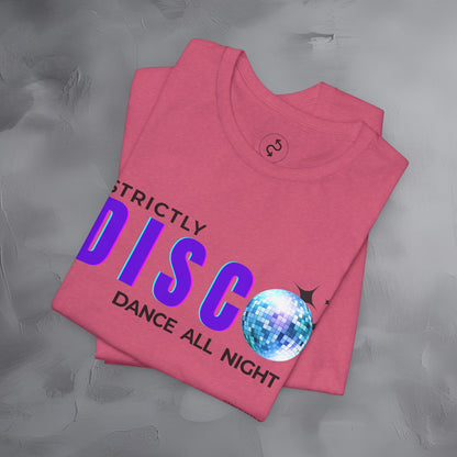 Strictly Disco T-Shirt – Retro Dance Graphic Tee - Dance All Night