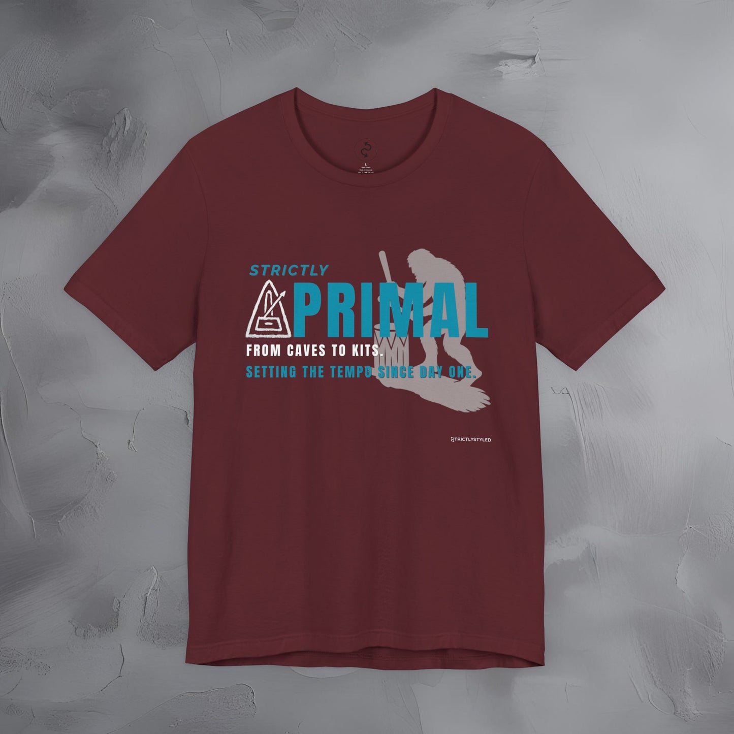 Strictly Primal T-Shirt – Drum & Rhythm Graphic Tee - From Cave to Kits