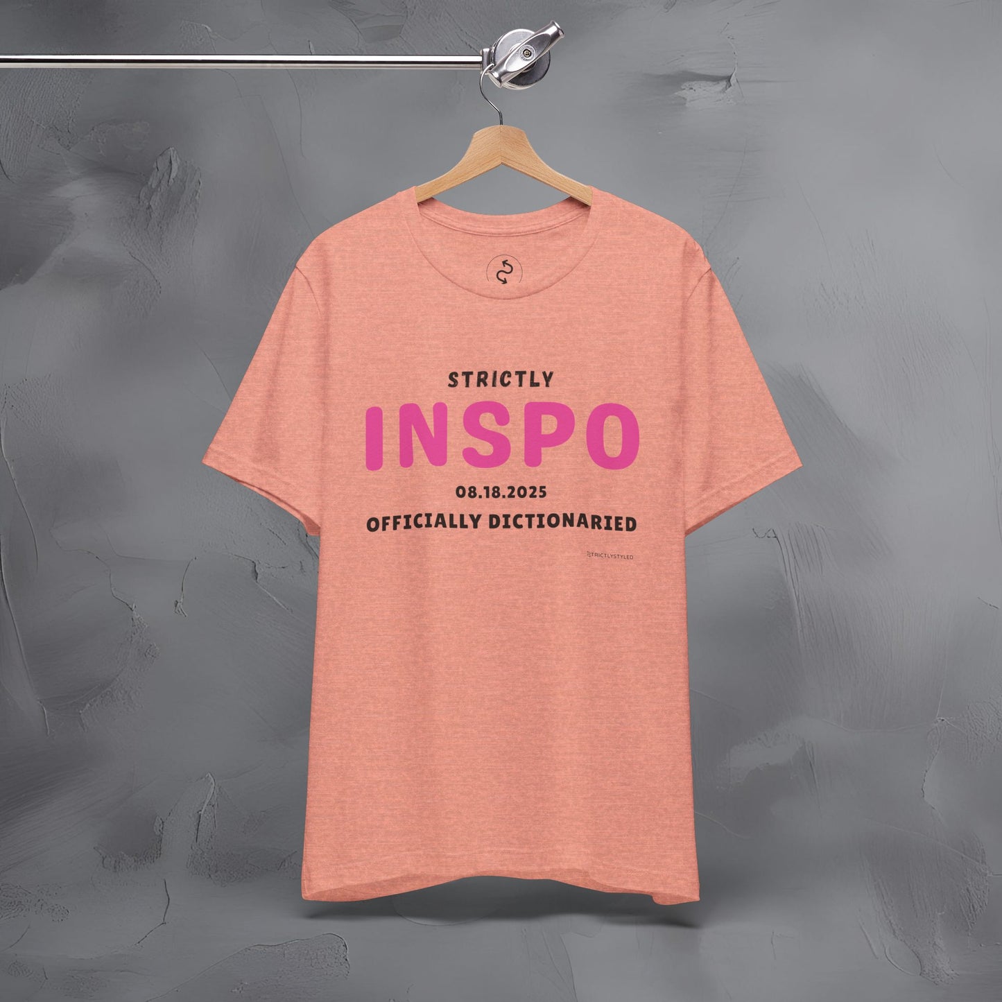 Strictly INSPO T-Shirt - Officially Dictonaried