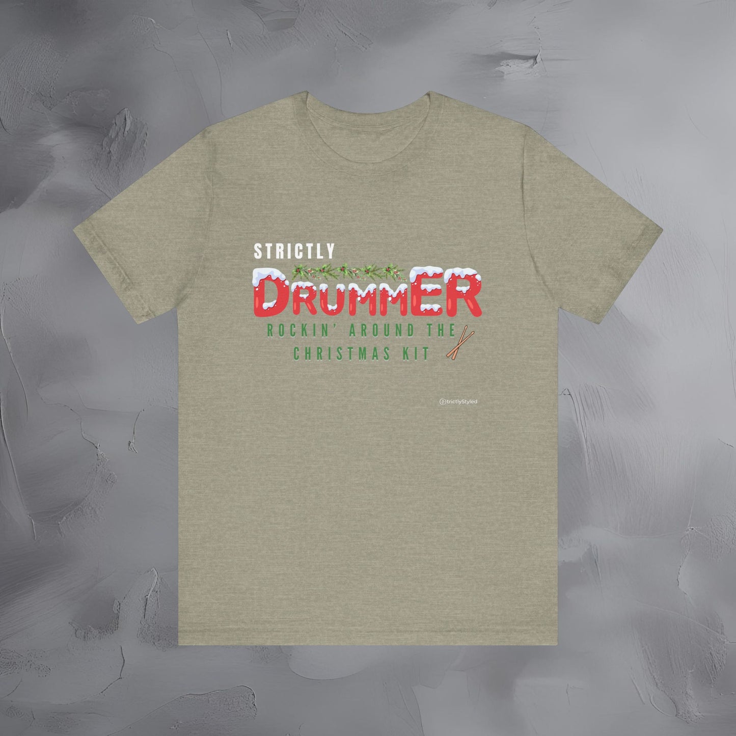 Strictly Drummer – Rockin’ Around the Christmas Kit - Funny Christmas Drummer T-Shirt for Musicians