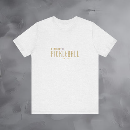 Strictly Pickleball – Freedom to Play