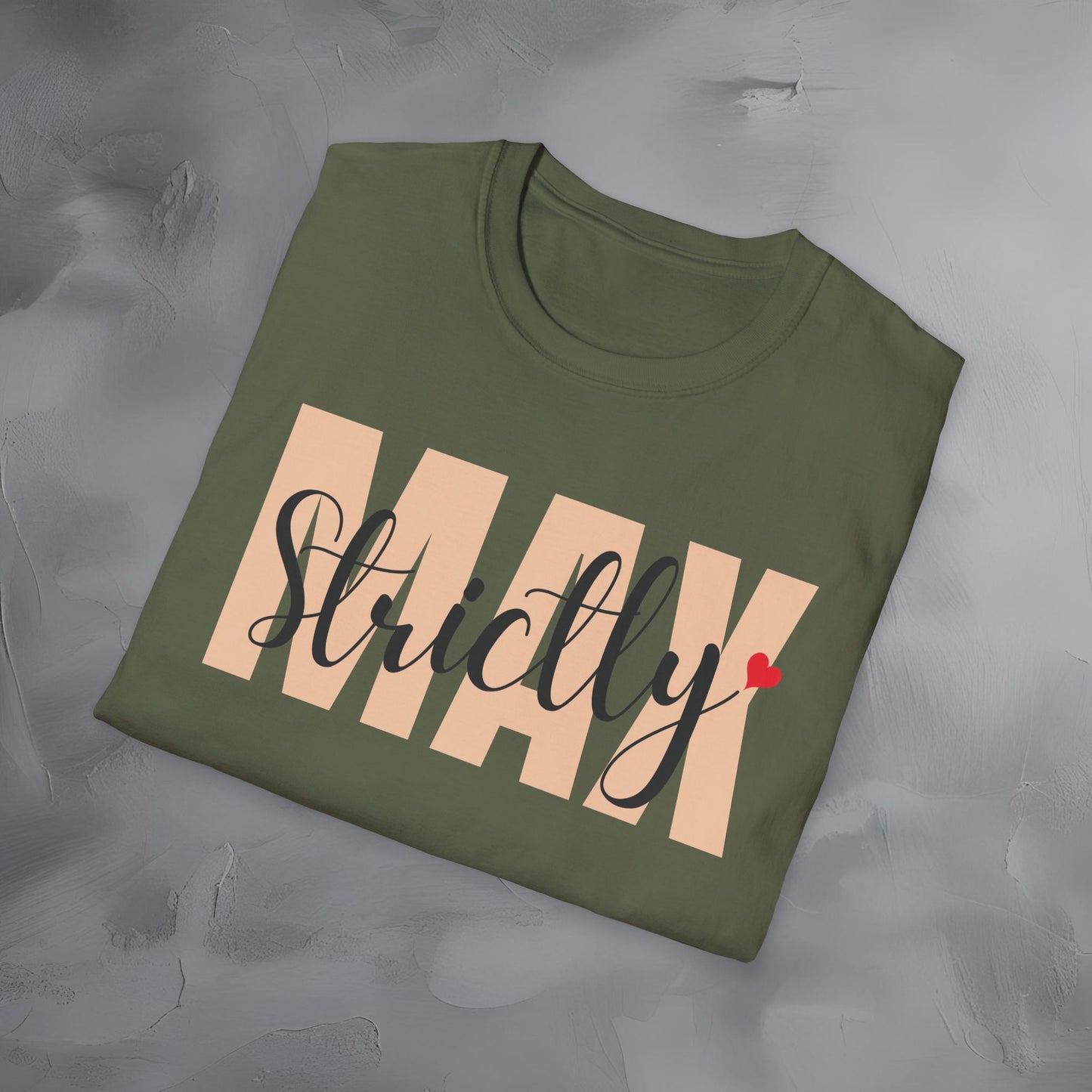 Strictly Max T-Shirt