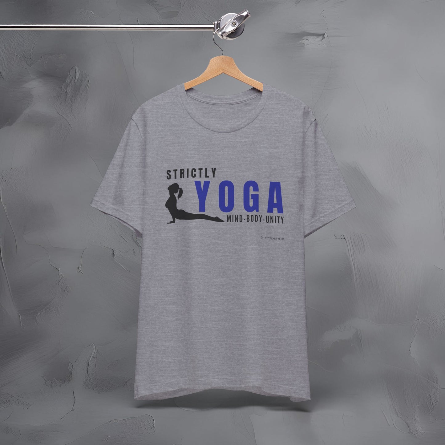 Strictly Yoga – Mind Body Unity T-Shirt - Yoga Lifestyle Graphic Tee - Mindfulness & Balance Shirt