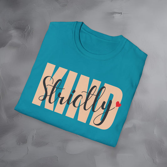 Strictly Kind T-Shirt
