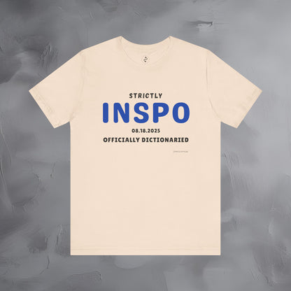 Strictly INSPO T-Shirt - Officially Dictonaried