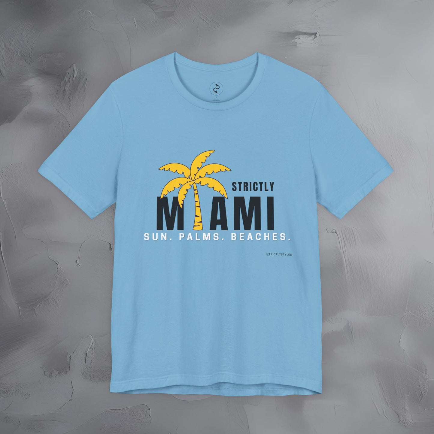 Strictly Miami T-Shirt – Sun Palms Beaches City Vibes Tee