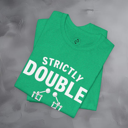 Strictly Double Stroke – Double Trouble Drummer T-Shirt