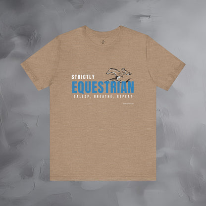 Strictly Equestrian T-Shirt – Horse Rider Graphic Tee | Equestrian Style