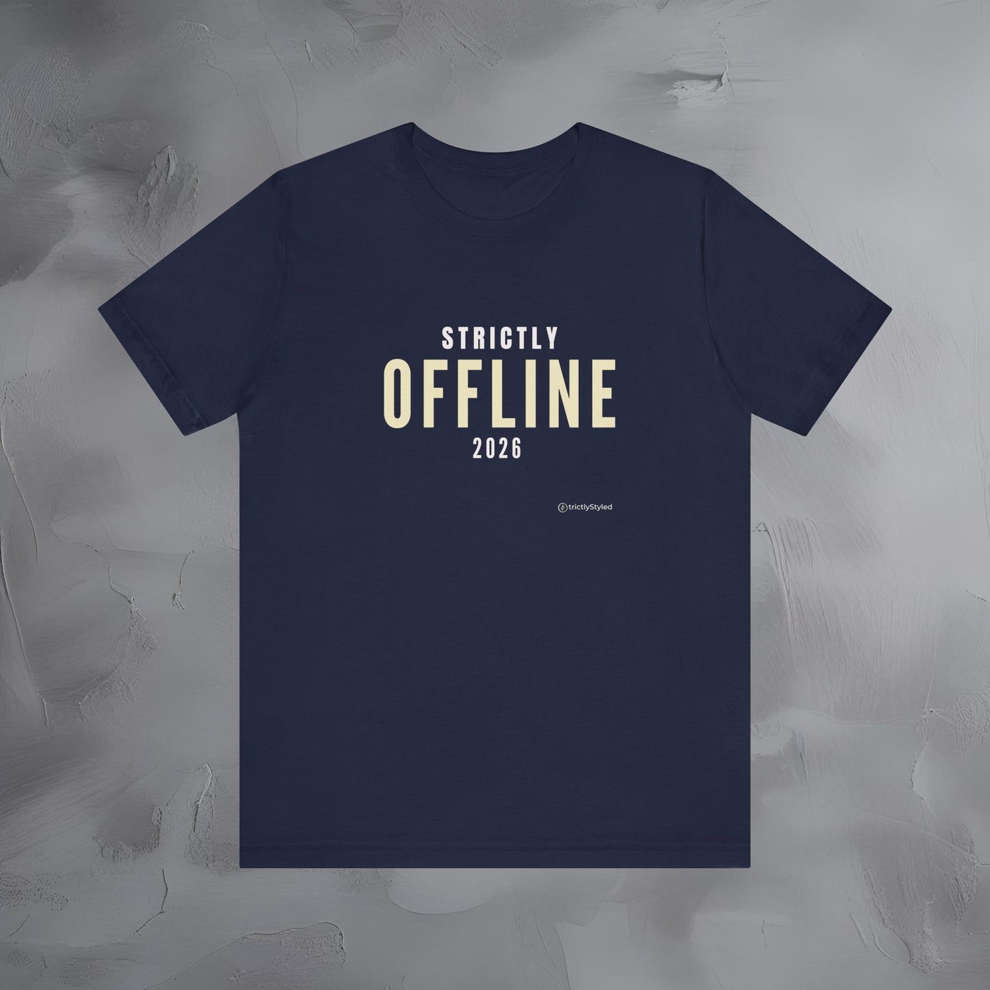 Strictly Offline Shirt Minimalist New Year Intention T Shirt Unisex Graphic Tee