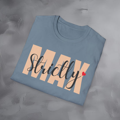 Strictly Max T-Shirt