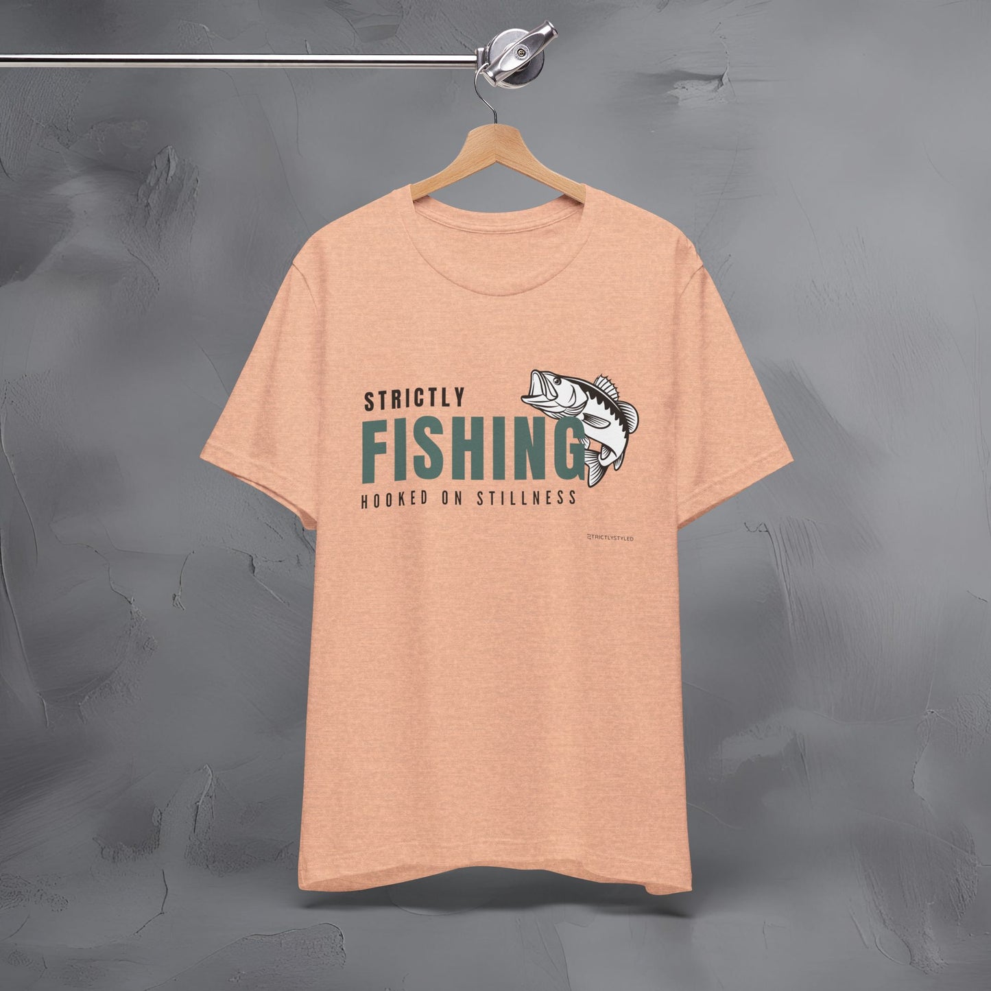 Strictly Fishing T-Shirt – Hooked on Stillness | Minimal Outdoor Lifestyle Tee