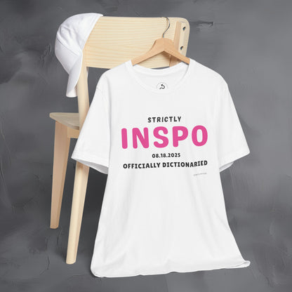 Strictly INSPO T-Shirt - Officially Dictonaried