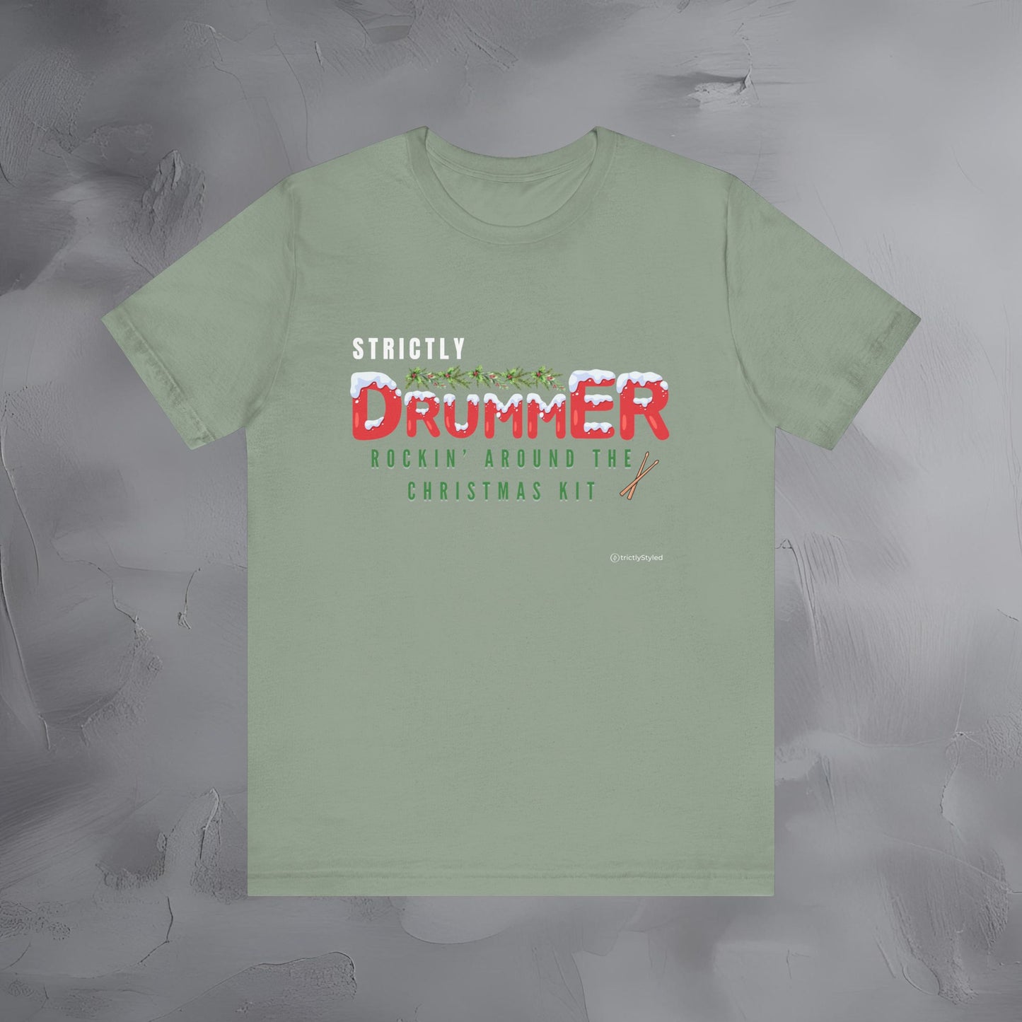 Strictly Drummer – Rockin’ Around the Christmas Kit - Funny Christmas Drummer T-Shirt for Musicians